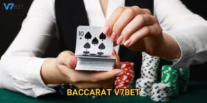 Trải nghiệm baccarat V7bet đỉnh cao với tỷ lệ thắng hấp dẫn