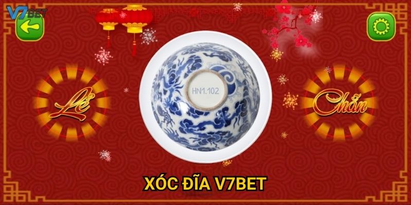 Trải nghiệm xóc đĩa V7bet – Cơ hội đổi thưởng cực cao